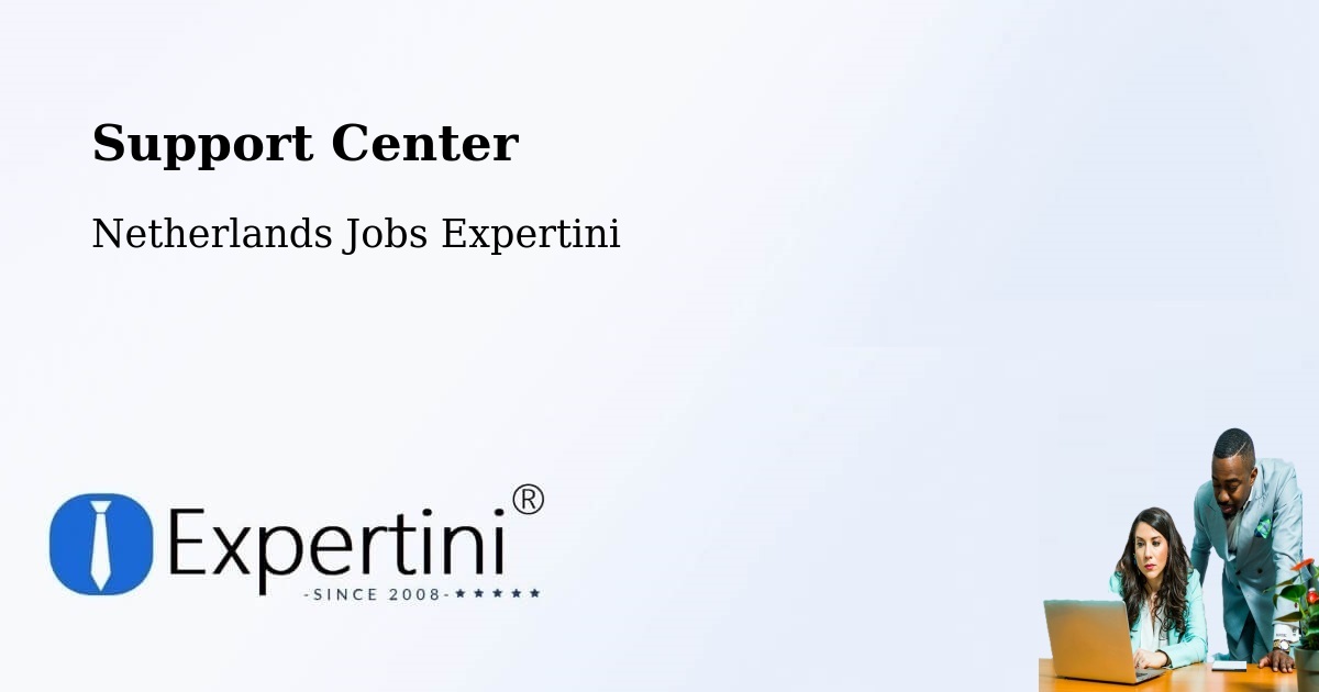 Support Services – Beilen - Netherlands Jobs Expertini